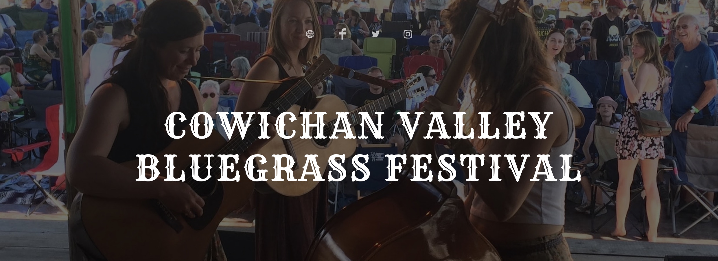 COWICHAN VALLEY BLUEGRASS FESTIVAL | Visitor In Victoria